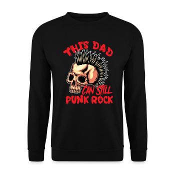 This Dad Can Still Punk Rock - Gothic - Concert - - Unisex Sweatshirt - black - Front - Alina (178cm) & Michal (187cm)