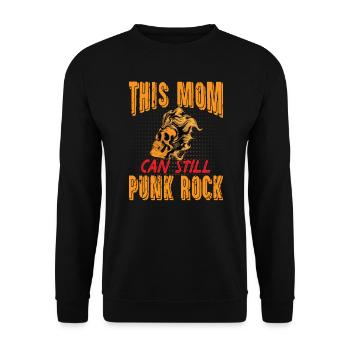 This Mom Can Still Punk Rock - Gothic - Concert - - Unisex Sweatshirt - black - Front - Alina (178cm) & Michal (187cm)