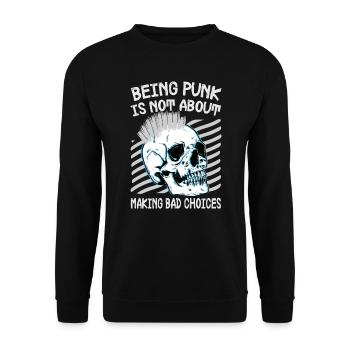 Être punk, ce n’est pas faire de mauvais choix - Gothi - Sweat-shirt Unisexe - noir - Devant - Alina (178cm) & Michal (187cm)