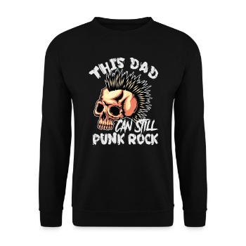 This Dad Can Still Punk Rock - Gothic - Concert - - Unisex Sweatshirt - black - Front - Alina (178cm) & Michal (187cm)