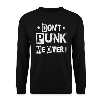 Ne me punk pas! - Gothique - Goth - Concert - Fu - Sweat-shirt Unisexe - noir - Devant - Alina (178cm) & Michal (187cm)