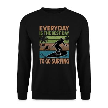 Everyday Is The Best Day To Go Surfing - Surf - Su - Unisex Sweatshirt - black - Front - Alina (178cm) & Michal (187cm)