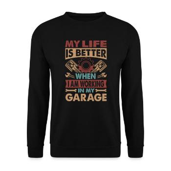 ma vie est meilleure quand je travaille dans mon garage - - Sweat-shirt Unisexe - noir - Devant - Alina (178cm) & Michal (187cm)