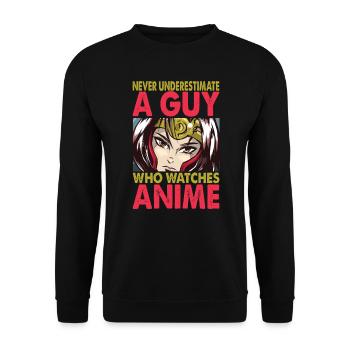 Never Underestimate A Guy Who Watches Anime - Funn - Unisex Sweatshirt - black - Front - Alina (178cm) & Michal (187cm)