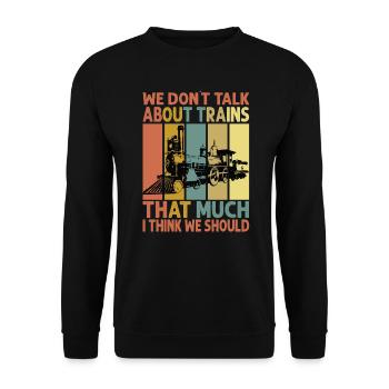 Nous ne parlons pas beaucoup de trains, je pense que nous avons - Sweat-shirt Unisexe - noir - Devant - Alina (178cm) & Michal (187cm)