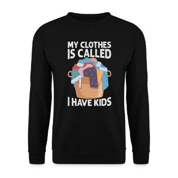 My Clothes Is Called I Have Kids - Funny Parents - - Unisex Pullover - Schwarz - Vorne - Alina (178cm) & Michal (187cm)