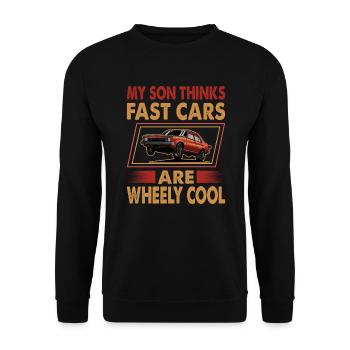 My Son Thinks Fast Cars Are Wheely Cool - Funny - - Unisex Sweatshirt - black - Front - Alina (178cm) & Michal (187cm)