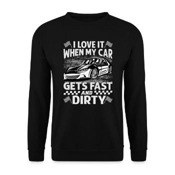 I Love It When My Car Gets Fast And Dirty - Racing - Unisex Sweatshirt - black - Front - Alina (178cm) & Michal (187cm)