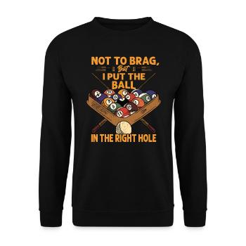 Not To Brag, But I Put The Ball In The Right Hole - Unisex Pullover - Schwarz - Vorne - Alina (178cm) & Michal (187cm)