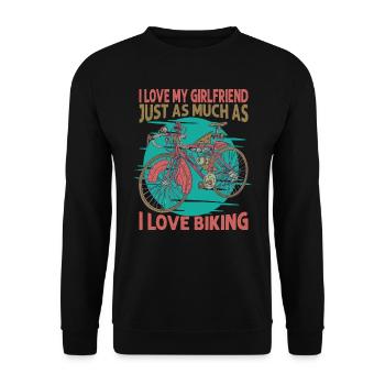 I Love My Girlfriend Just As Much As I Love Biking - Unisex Sweatshirt - black - Front - Alina (178cm) & Michal (187cm)