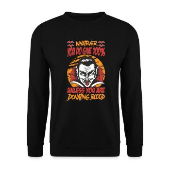 Quoi que vous fassiez, donnez 100% - Funny Vampire - Hallow - Sweat-shirt Unisexe - noir - Devant - Alina (178cm) & Michal (187cm)