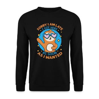 Désolé je suis en retard je suis arrivé ici dès que je voulais - f - Sweat-shirt Unisexe - noir - Devant - Alina (178cm) & Michal (187cm)