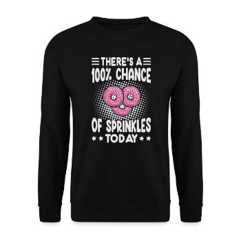 There’s A 100% Chance Of Sprinkles Today - Sweet D - Unisex Pullover - Schwarz - Vorne - Alina (178cm) & Michal (187cm)