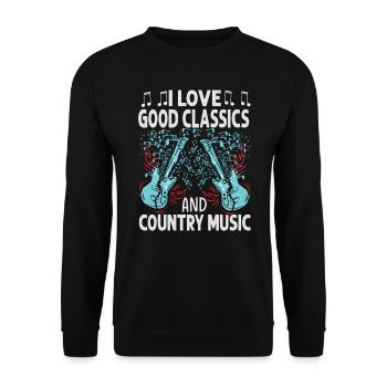 I Love Good Classics And Country Music - Concerts - Unisex Pullover - Schwarz - Vorne - Alina (178cm) & Michal (187cm)