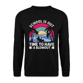 School Is Out Time To Have A Blowout - Teacher - R - Unisex Sweatshirt - black - Front - Alina (178cm) & Michal (187cm)