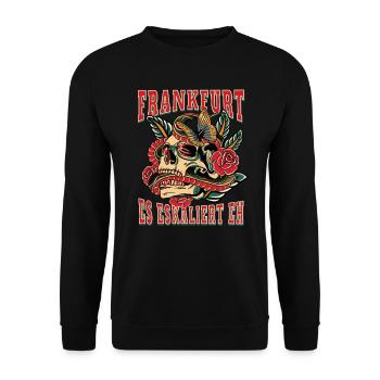 Frankfurt Frau Geschenk es eskaliert eh Frankfurt - Unisex Pullover - Schwarz - Vorne - Alina (178cm) & Michal (187cm)
