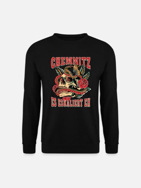 Chemnitz Frau Geschenk es eskaliert eh Chemnitz - Unisex Pullover - Schwarz