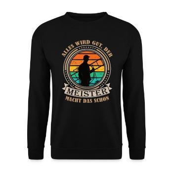 Schornsteinfeger Meister macht das schon - Unisex Pullover - Schwarz - Vorne - Alina (178cm) & Michal (187cm)
