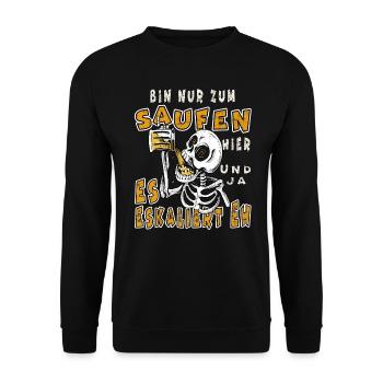 Bier trinken Saufen Es eskaliert eh party - Unisex Pullover - Schwarz - Vorne - Alina (178cm) & Michal (187cm)