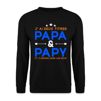 J'ai Deux Titres Papa et Papy Cadeau Fête des Père - Sweat-shirt Unisexe - noir - Devant - Alina (178cm) & Michal (187cm)