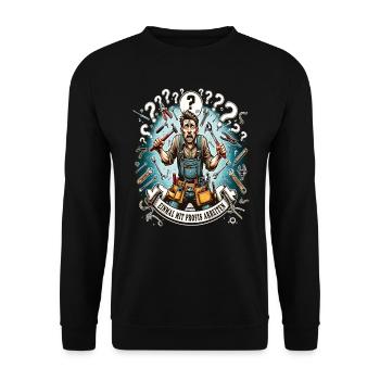 Une fois que j’ai travaillé avec des professionnels Charpentier - Sweat-shirt Unisexe - noir - Devant - Alina (178cm) & Michal (187cm)