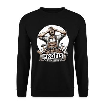 Une fois que j’ai travaillé avec des professionnels Charpentier - Sweat-shirt Unisexe - noir - Devant - Alina (178cm) & Michal (187cm)
