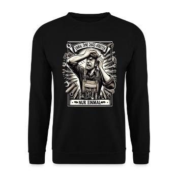 Handwerker Einmal ohne Chaos Arbeiten - Unisex Pullover - Schwarz - Vorne - Alina (178cm) & Michal (187cm)