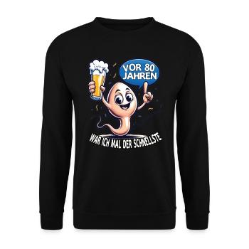 Vor 80 Jahren War Ich Schnellste - Unisex Pullover - Schwarz - Vorne - Alina (178cm) & Michal (187cm)