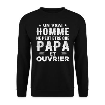 A Real Man Is Only a Dad and a Worker - Unisex Sweatshirt - black - Front - Alina (178cm) & Michal (187cm)