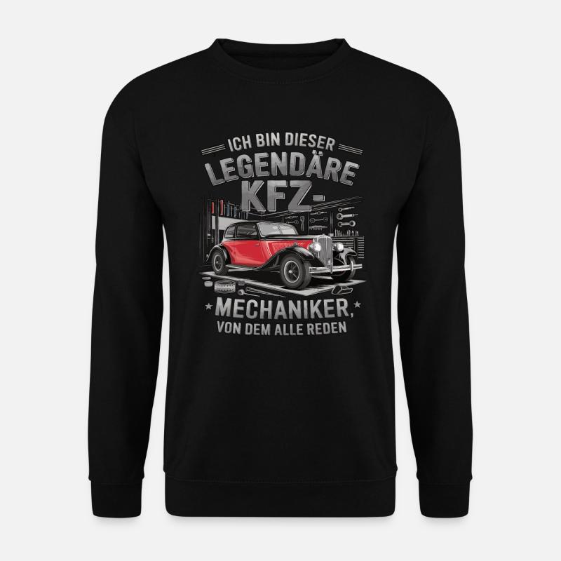 I'm this legendary car mechanic - Unisex Sweatshirt - black