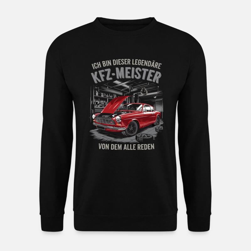 I'm this legendary car master - Unisex Sweatshirt - black