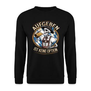 Aufgeben ist keine Option Bier Oktober - Unisex Pullover - Schwarz - Vorne - Alina (178cm) & Michal (187cm)