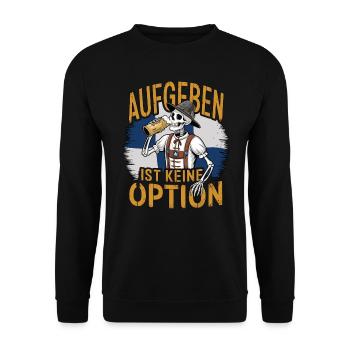 Aufgeben ist keine Option Bier Oktober - Unisex Pullover - Schwarz - Vorne - Alina (178cm) & Michal (187cm)