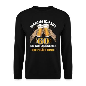 Pourquoi est-ce que j’ai l’air si bien à 60 ans ? La bière vous garde jeune - Sweat-shirt Unisexe - noir - Devant - Alina (178cm) & Michal (187cm)