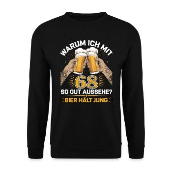 Pourquoi est-ce que j’ai l’air si bien à 68 ans ? La bière vous garde jeune - Sweat-shirt Unisexe - noir - Devant - Alina (178cm) & Michal (187cm)