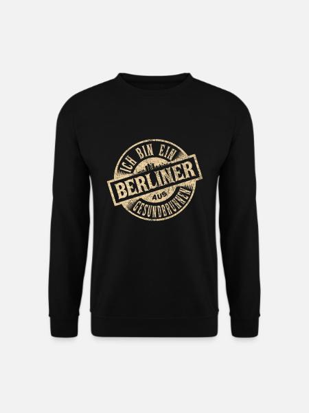 Ich bin ein Berliner aus Berlin Gesundbrunnen - Unisex Pullover - Schwarz