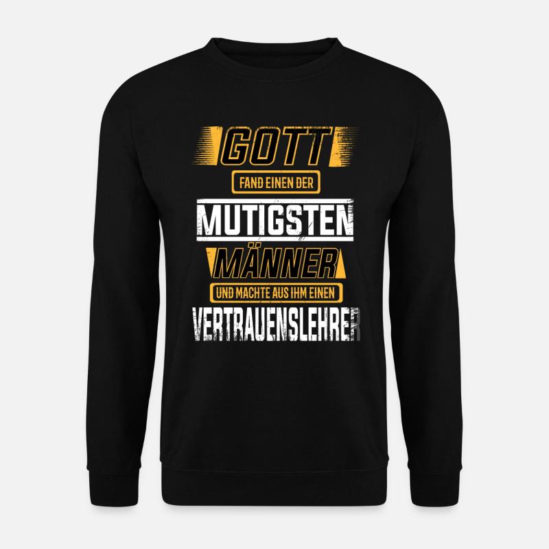 Vertrauenslehrer, einer der mutigsten Männer - Unisex Pullover - Schwarz