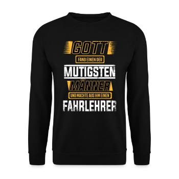 Fahrlehrer, einer der mutigsten Männer der Welt - Unisex Pullover - Schwarz - Vorne - Alina (178cm) & Michal (187cm)