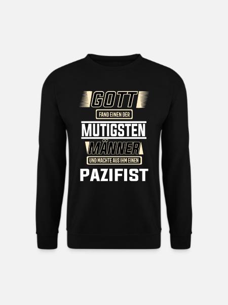 Pazifist, einer der mutigsten Männer der Welt - Unisex Pullover - Schwarz