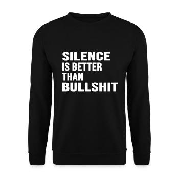 silence absolute silent statement anti bullshit - Unisex Sweatshirt - black - Front - Alina (178cm) & Michal (187cm)