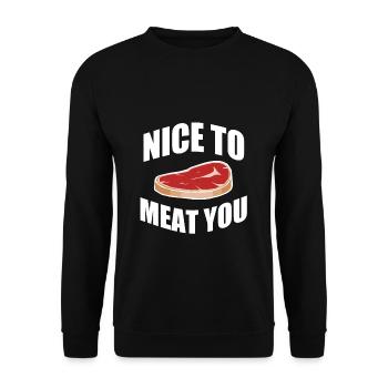 Nice to Meat You - Unisex Sweatshirt - black - Front - Alina (178cm) & Michal (187cm)