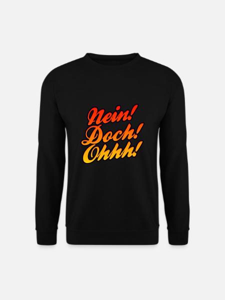 Nein Doch Ohhh Ohh Oh Louis de Funès - Unisex Pullover - Schwarz