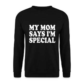 my mom says im special - Unisex Pullover - Schwarz - Vorne - Alina (178cm) & Michal (187cm)