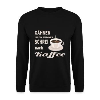 Gähnen ist ein stiller Schrei nach Kaffee - Unisex Pullover - Schwarz - Vorne - Alina (178cm) & Michal (187cm)