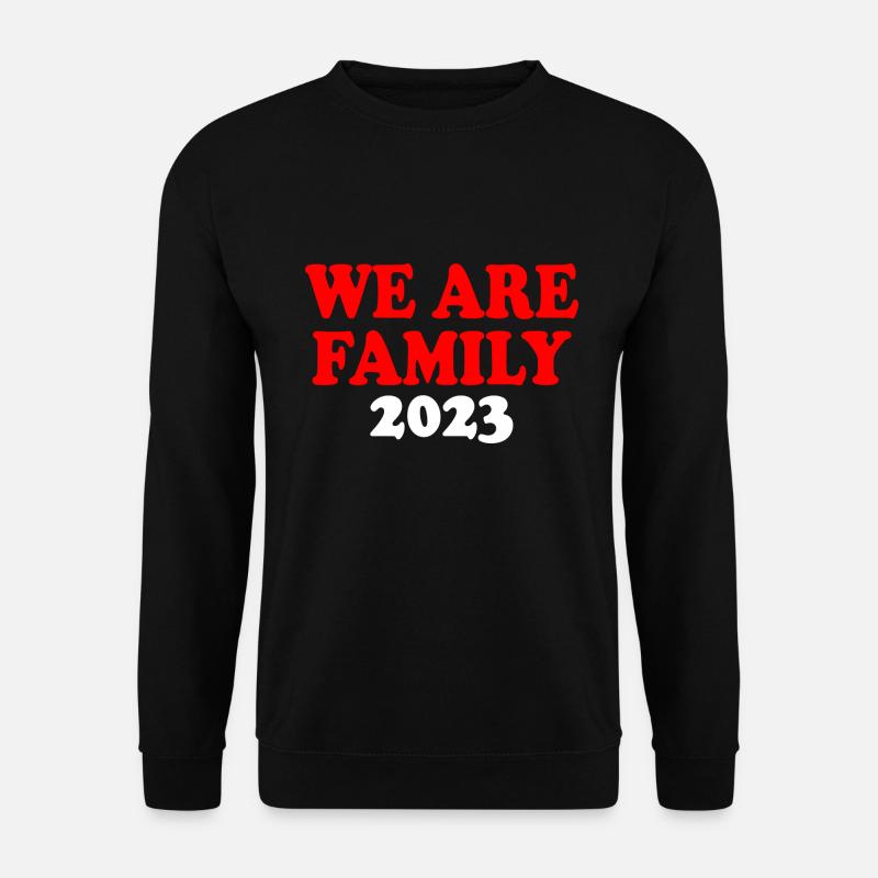 We are family - Unisex Pullover - Schwarz