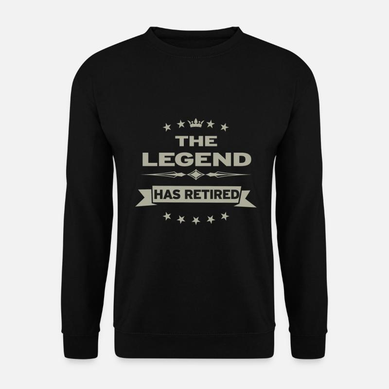 The legend has retired - Ruhestand Geschenk - Unisex Pullover - Schwarz