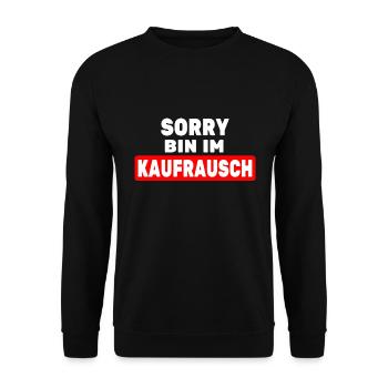 Kaufrausch EInkaufen Kaufsucht Kaufen Konsum - Unisex Pullover - Schwarz - Vorne - Alina (178cm) & Michal (187cm)