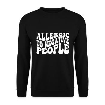 Allergique aux personnes négatives Citation sur l’amour de soi - Sweat-shirt Unisexe - noir - Devant - Alina (178cm) & Michal (187cm)