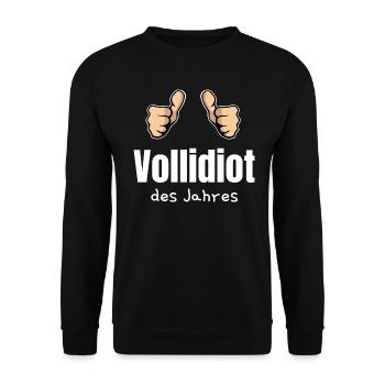 Vollidiot des Jahres Trottel Dulli Geschenk Daumen - Unisex Pullover - Schwarz - Vorne - Alina (178cm) & Michal (187cm)