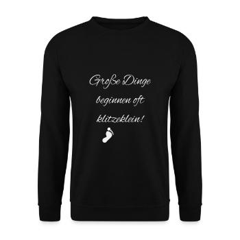 Grosse Dinge beginnen oft klitzeklein - Unisex Pullover - Schwarz - Vorne - Alina (178cm) & Michal (187cm)